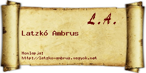 Latzkó Ambrus névjegykártya